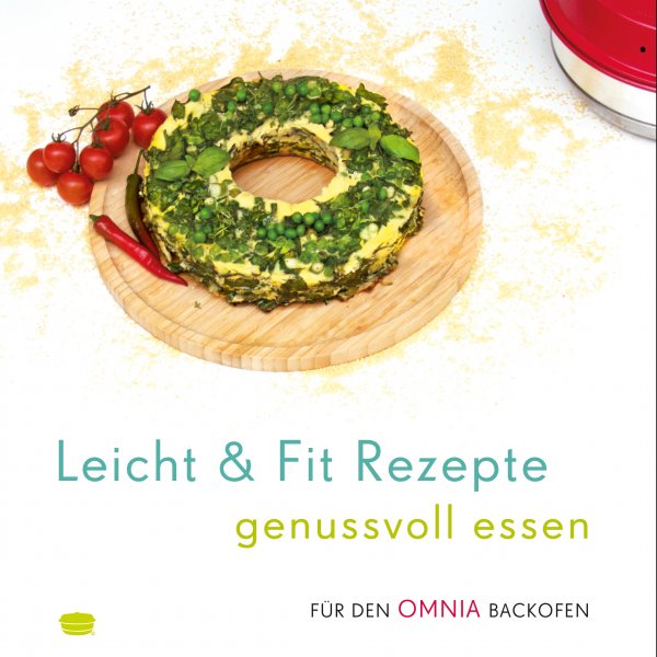 OMNIA Kochbuch OMNIA Leicht & Fit – genussvoll essen