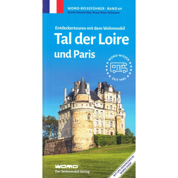 WOMO Reisebuch WOMO Tal der Loire und Paris